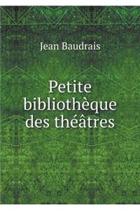 Petite Bibliothèque Des Théâtres