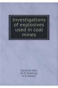 Investigations of Explosives Used in Coal Mines