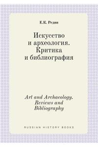 Art and Archaeology. Reviews and Bibliography