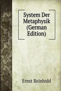 System Der Metaphysik (German Edition)