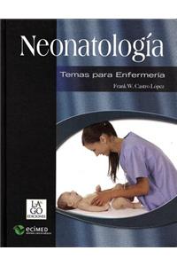 Neonatologia. Temas Para Enfermeria