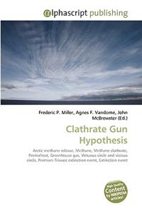 Clathrate Gun Hypothesis