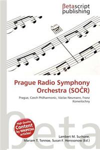 Prague Radio Symphony Orchestra (So R)