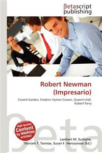 Robert Newman (Impresario)