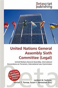 United Nations General Assembly Sixth Committee (Legal)