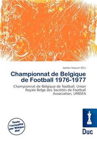 Championnat de Belgique de Football 1976-1977