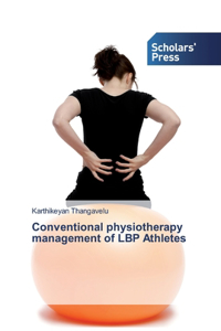 Conventional physiotherapy management of LBP Athletes