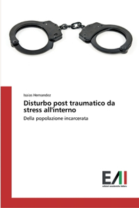 Disturbo post traumatico da stress all'interno