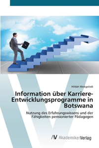 Information über Karriere-Entwicklungsprogramme in Botswana