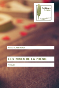 Les Roses de la Poésie