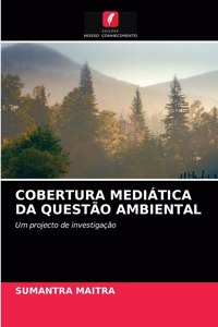 Cobertura Mediática Da Questão Ambiental