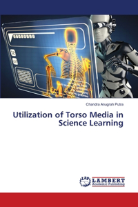 Utilization of Torso Media in Science Learning