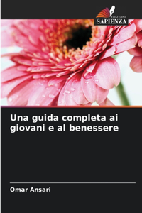 guida completa ai giovani e al benessere