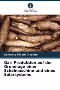 Gari Produktion auf der Grundlage einer Schälmaschine und eines Solarsystems