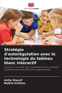 Stratégie d'autorégulation avec la technologie du tableau blanc interactif