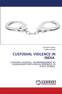 Custodial Violence in India