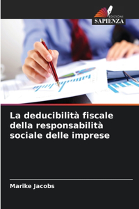 deducibilità fiscale della responsabilità sociale delle imprese