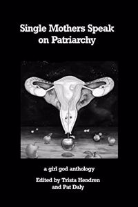 Single Mothers Speak on Patriarchy