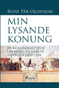 Min lysande konung