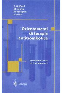 Orientamenti Di Terapia Antitrombotica