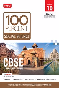 MTG 100 Percent Social-Science Text Book Class 10 with CBSE Chapterwise Topicwise Question Bank & Solved Papers (Based on Latest Pattern For 2023-24 Exam)