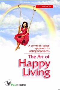 The Art of Happy Living