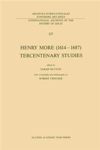 Henry More (1614-1687) Tercentenary Studies