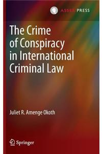Crime of Conspiracy in International Criminal Law