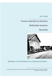 Hellstedtin henkeen: Näytelmä