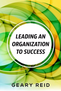 Leading an Organization to Success