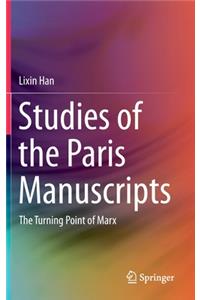 Studies of the Paris Manuscripts