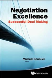 Negotiation Excellence: Successful Deal Making