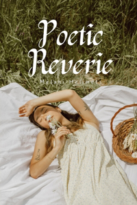 Poetic Reverie