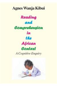 Reading and Comprehension in the African Context. a Cognitive Enquiry