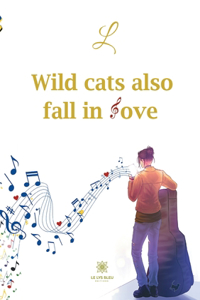 Wild cats also fall in love