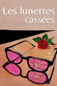 Les lunettes cassées