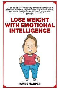 Lose weight with emotional intelligence