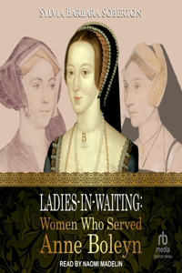 Ladies-In-Waiting