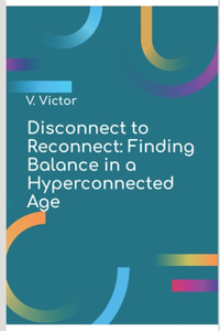 Disconnect to Reconnect