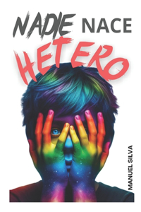 Nadie Nace Hetero