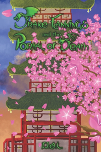 Drake Fannings and the Portal of Death