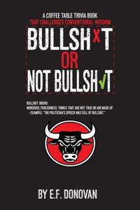 Bullshit or Not Bullshit
