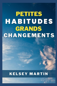 Petites habitudes Grands changements