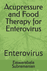 Acupressure and Food Therapy for Enterovirus