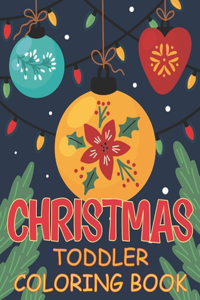 Christmas Toddler Coloring Book