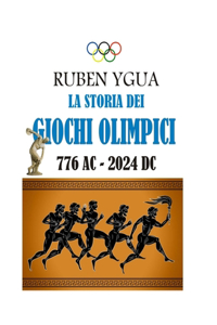 La Storia Dei Giochi Olimpici