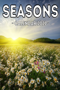 Seasons Calendar 2021