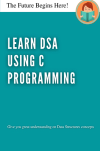 Learn DSA using C Programming