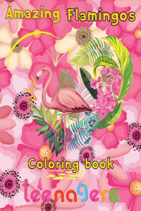Amazing Flamingos Coloring Book Teenagers