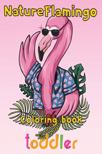 Nature Flamingo Coloring book toddler